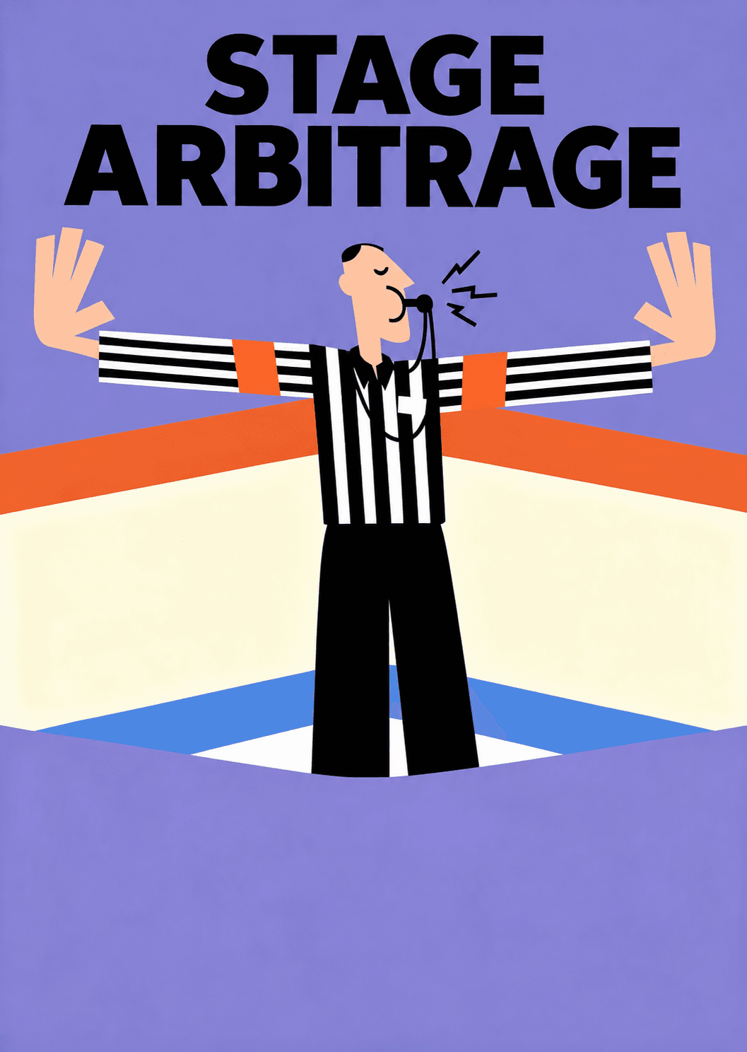 Stage arbitrage